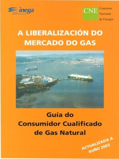 A Liberalización do Mercado do Gas (Actualizada a Xuño 2003)