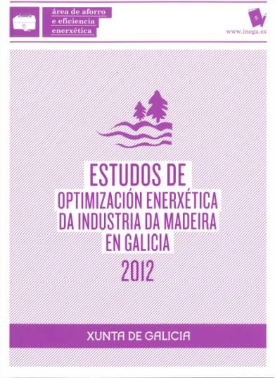 Estudios de Optimización Energética de la Industria de la Madeira en Galicia 2012