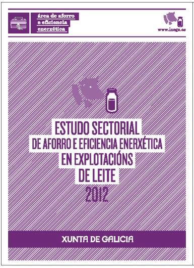 Estudo Sectorial de Aforro e Eficiencia Enerxética en explotacións de leite 2012